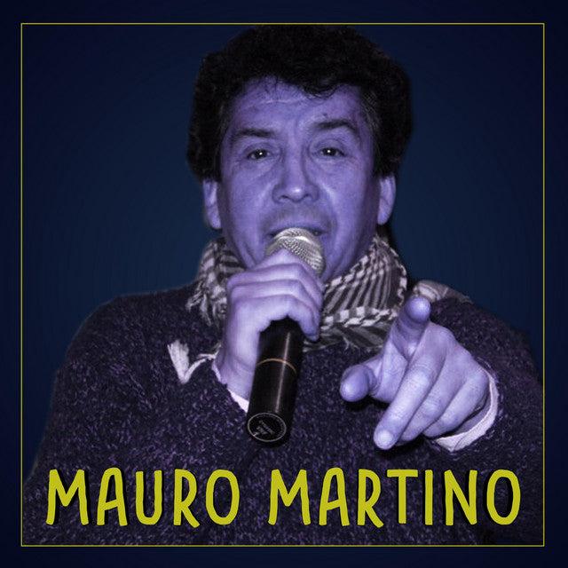 Mauro Martino-Una Voz al Sur del Mundo