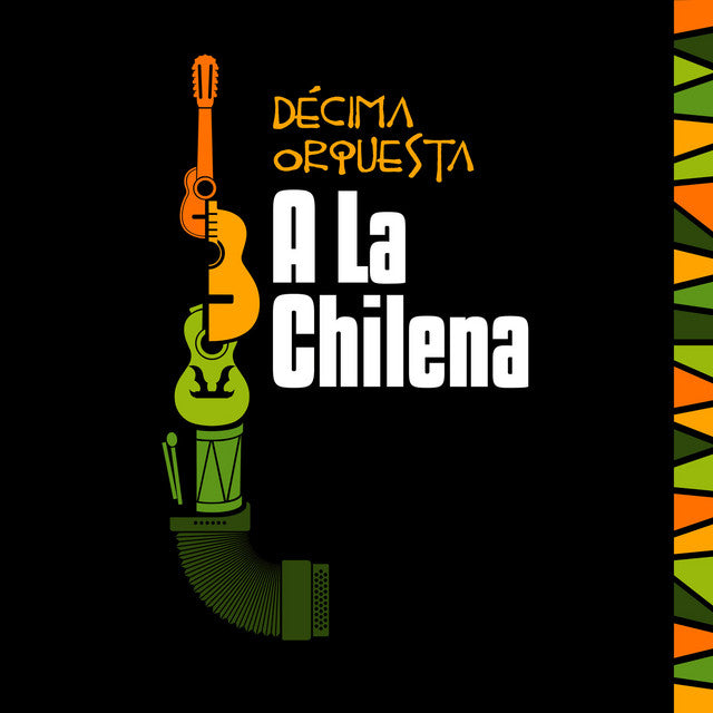 Décima Orquesta-A la Chilena