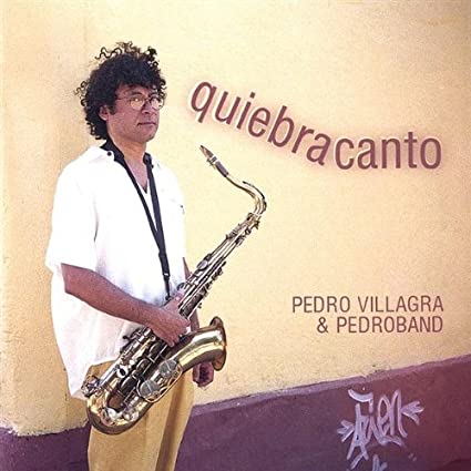 Pedro Villagra-Quiebracanto