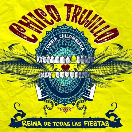 Chico Trujillo-Reina de Todas las Fiestas