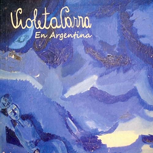 Violeta Parra-En Argentina