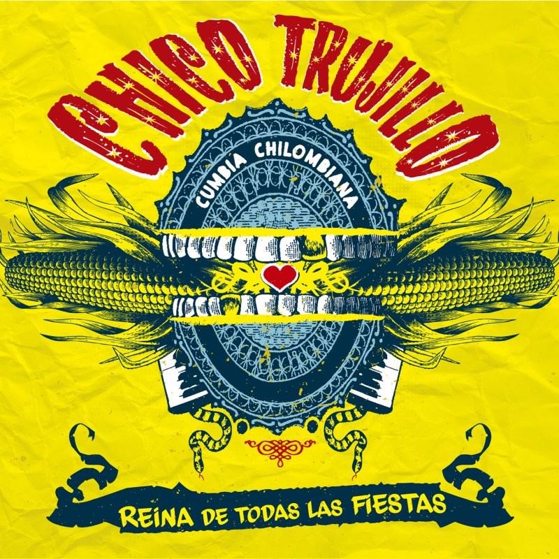 Chico Trujillo-Reina de Todas las Fiestas