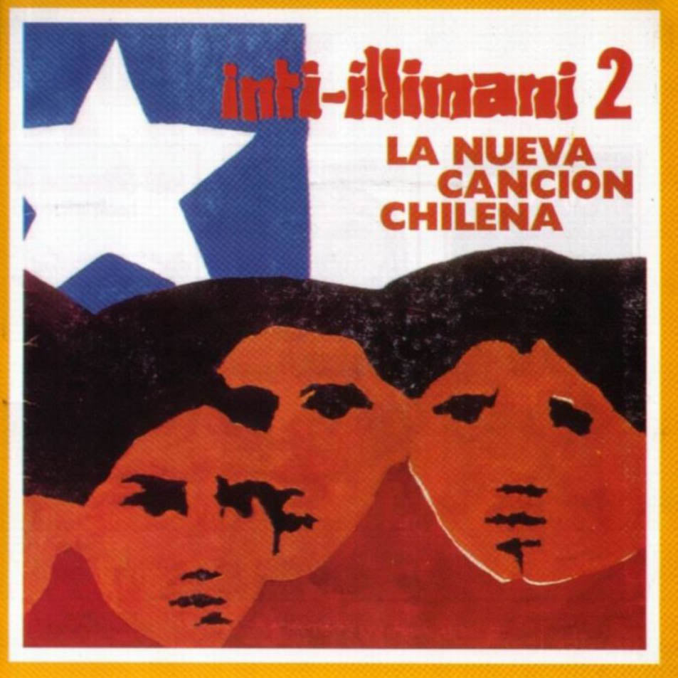 Inti Illimani-La Nueva Canción Chilena