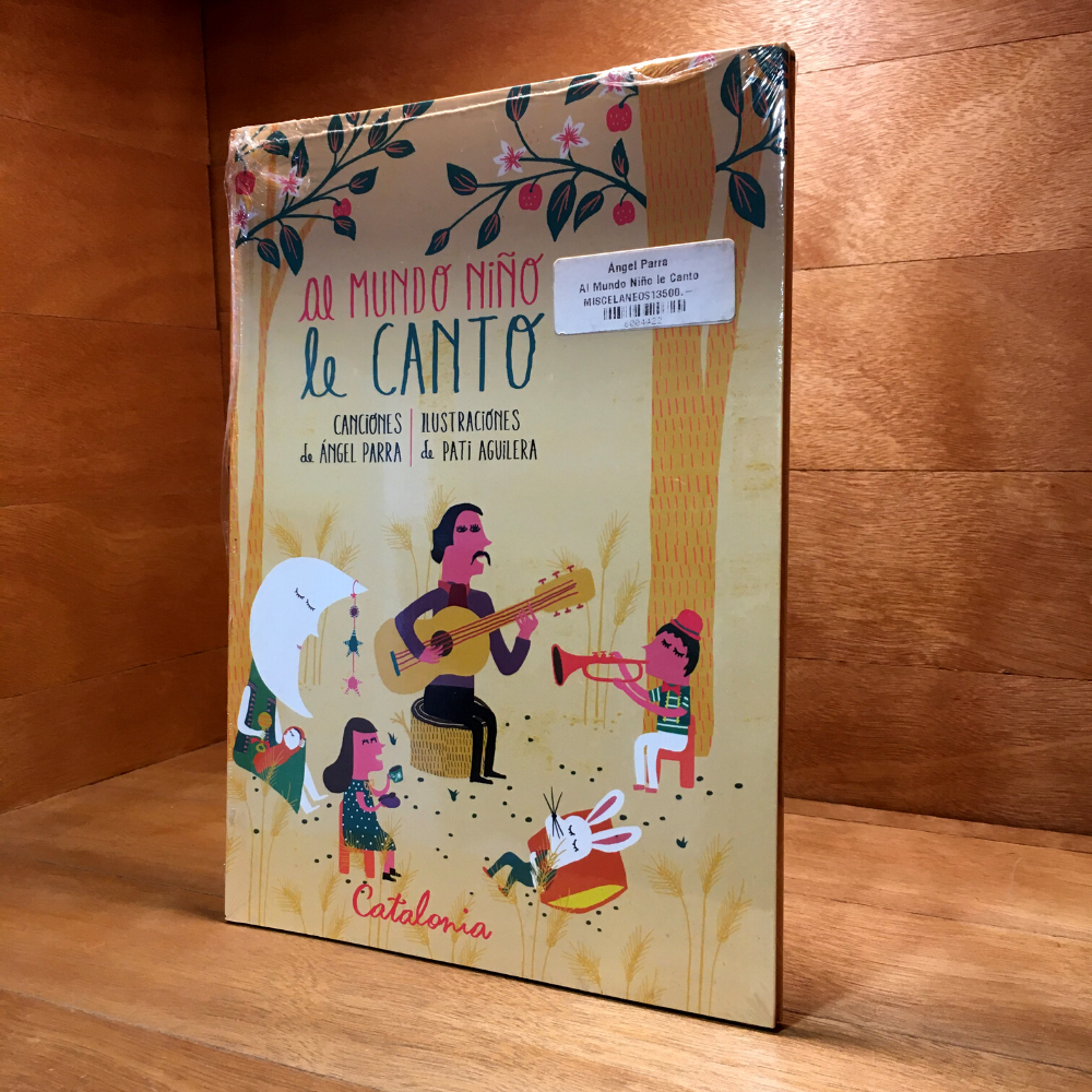 Ángel Parra-Al Mundo Niño le Canto