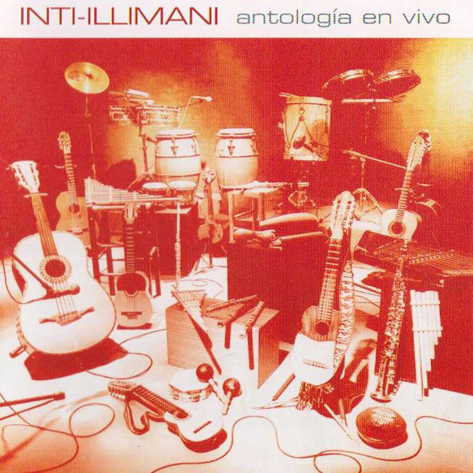 Inti Illimani-Antología en Vivo