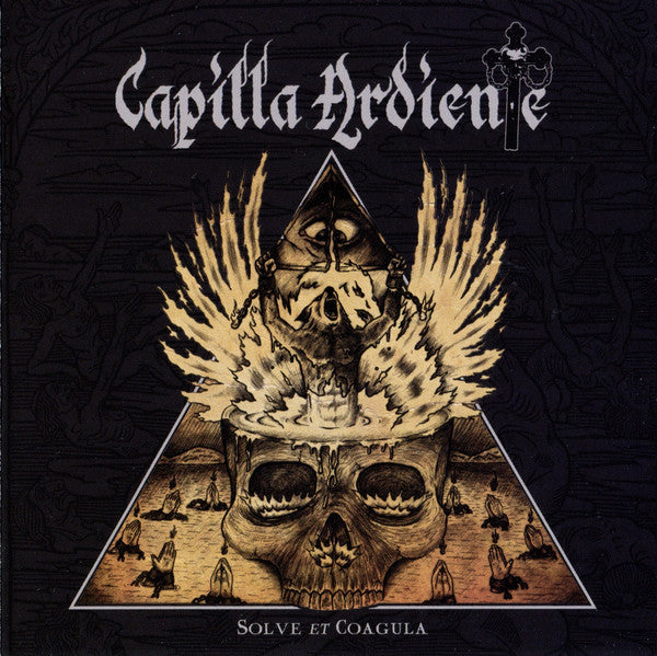 Capilla Ardiente-Solve et Coagula