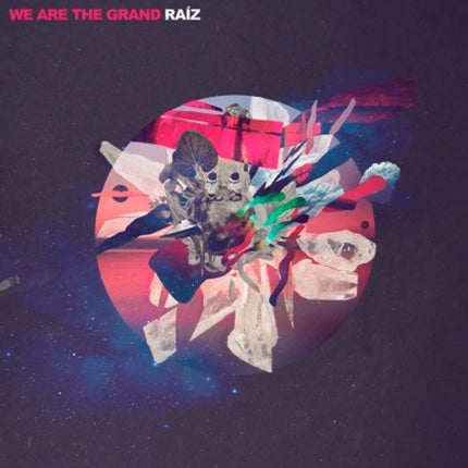 We Are the Grand-Raíz