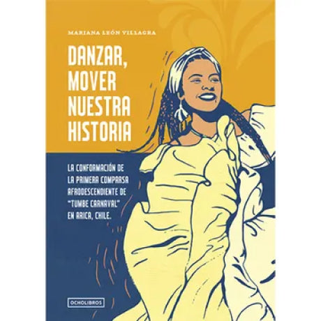 Mariana Leon-Danzar Mover Nuestra Historia (Libro)