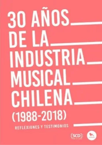David Ponce-30 Años de la Industria Musical Chilena (Libro)