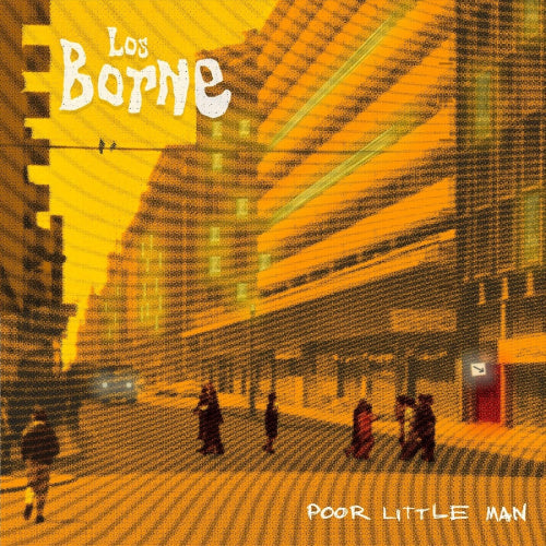 Los Borne-Poor Little Man (LP 12")