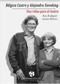 Rosa Rodríguez y Antonio Briones-Bélgica Castro y Sieveking (Libro)