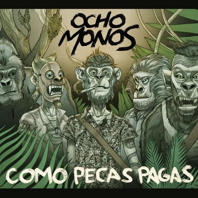 Ocho Monos-Como Pecas Pagas