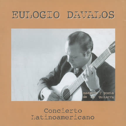 Eulogio Dávalos-Concierto Latinoamericano