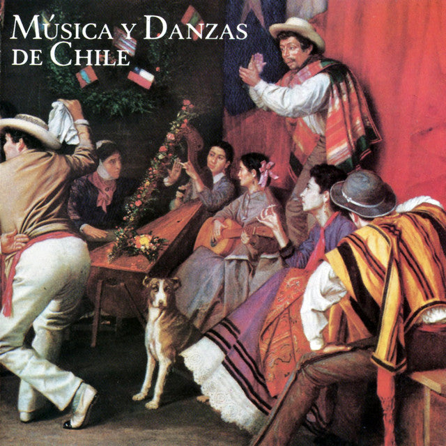 Varios Intérpretes-Música y Danzas de Chile