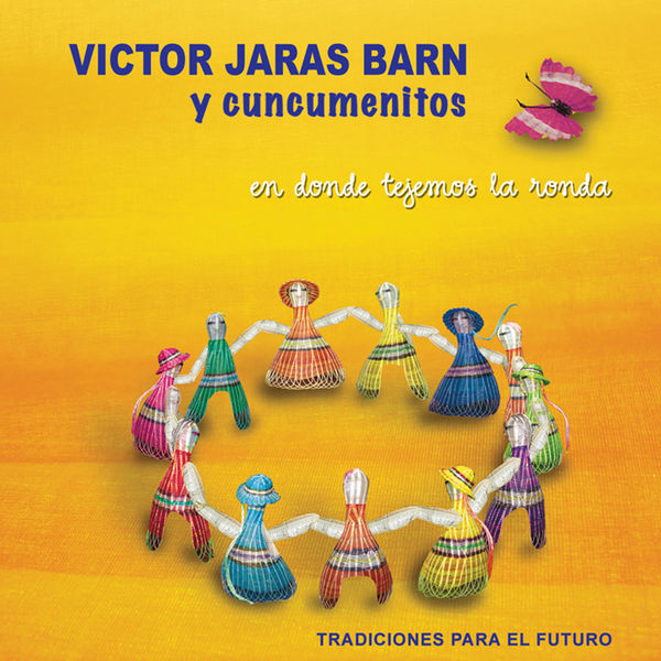 Víctor Jaras Barn y cuncumenitos-En donde tejemos la ronda