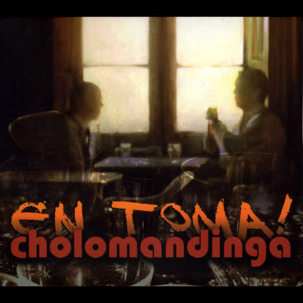 Cholomandinga-En Toma