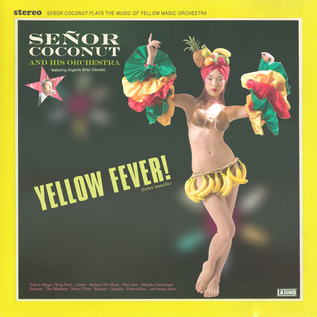 Señor Coconut-Yellow Fever
