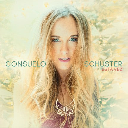 Consuelo Schuster-Esta Vez