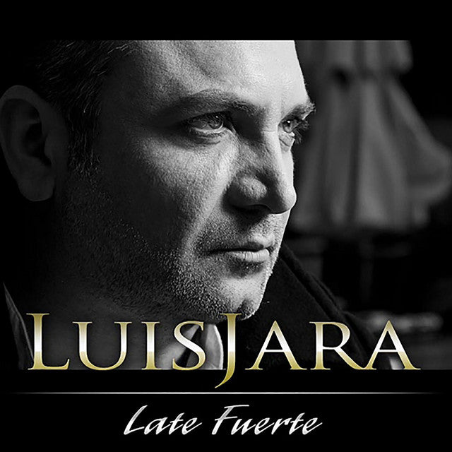Luis Jara-Late Fuerte