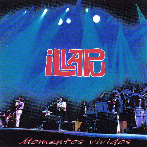 Illapu-Momentos Vividos