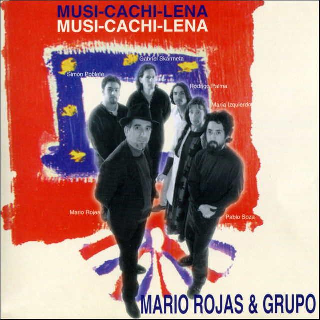 Mario Rojas-MUSI-CACHI-LENA