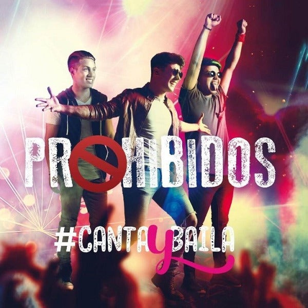 Prohibidos-Canta y Baila