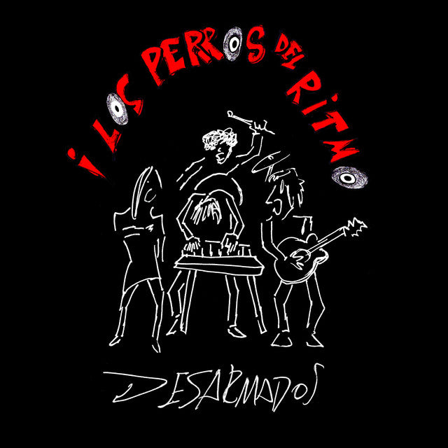 Los Perros del Ritmo-Desarmados