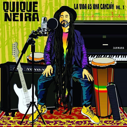 Quique Neira-La Vida es una Canción