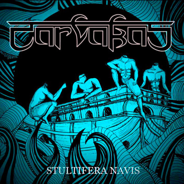 Carvakas-Stultifera Navis