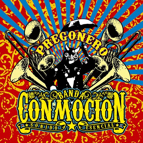 Banda Conmoción-Pregonero