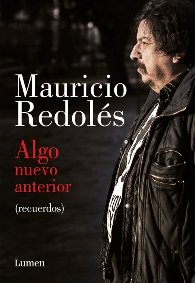 Mauricio Redolés-Algo Nuevo Anterior (Recuerdos)