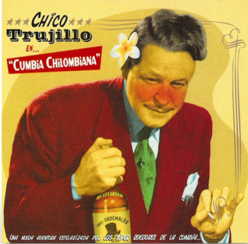 Chico Trujillo-Cumbia Chilombiana (LP 12")