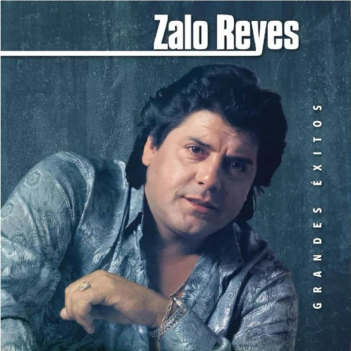 Zalo Reyes-Grandes Éxitos (LP 12")