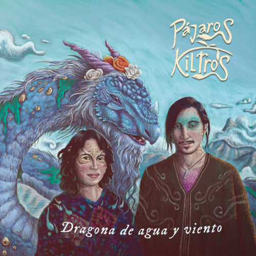 Pajaros Kiltros-Dragona de Agua y Viento (CD)
