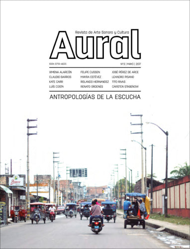 Aural 3 – Antropologías de la Escucha (Revista)