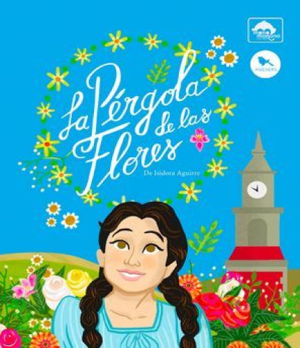 Isidora Aguirre-La Pergola de las Flores (Libro)
