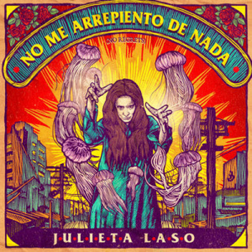 Julieta Laso-No Me Arrepiento de Nada (LP 7")