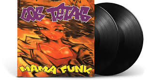 Los Tetas-Mama funk LP12