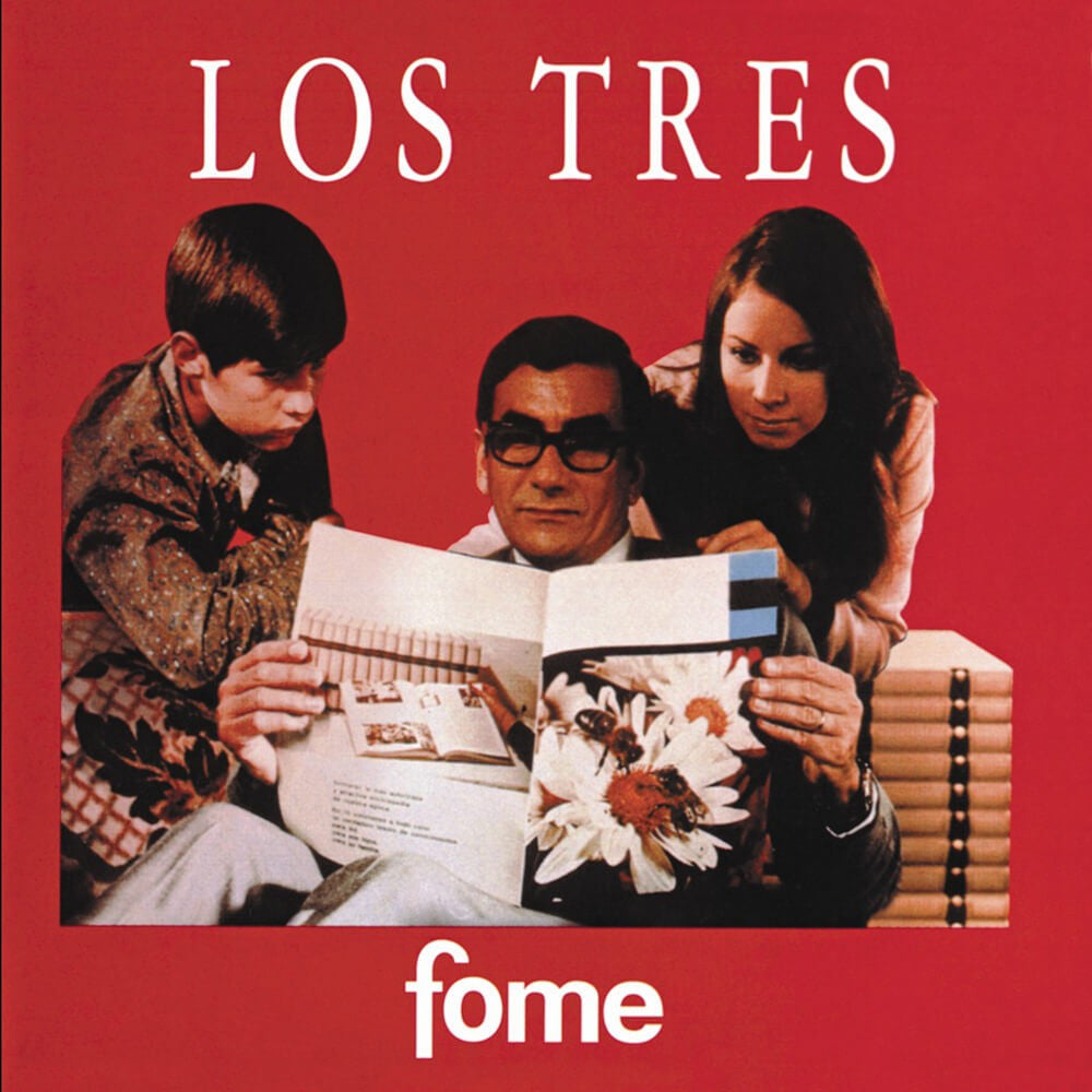 Los Tres-Fome